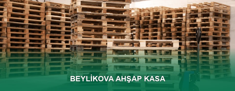 Beylikova Ahşap Kasa İmalatı